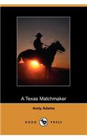 A Texas Matchmaker