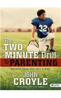 The Two-Minute Drill to Parenting - Member Book