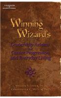 Winning Wizard's Leadership Axioms for Career Progression and Everyday Living