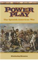 Power Play the Spanish-American War: Social Studies Readers Grade 3