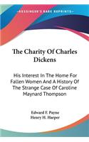 The Charity Of Charles Dickens