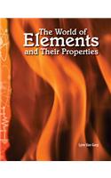 The World of Elements and Their Properties: (Science: Informational Text)