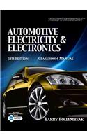 Automotive Electricity & Electronics Classroom Manual