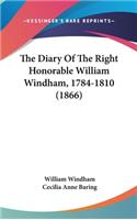Diary Of The Right Honorable William Windham, 1784-1810 (1866)