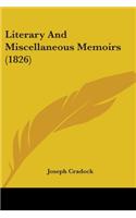 Literary And Miscellaneous Memoirs (1826)