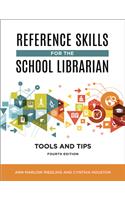 Reference Skills for the School Librarian
