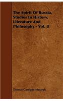 Spirit Of Russia, Studies In History, Literature And Philosophy - Vol. II