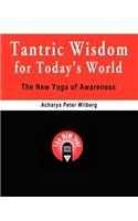 Tantric Wisdom for Today's World