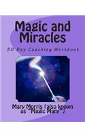 Magic and Miracles