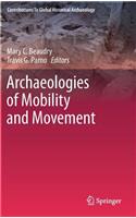 Archaeologies of Mobility and Movement