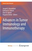 Advances in Tumor Immunology and Immunotherapy