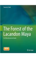 Forest of the Lacandon Maya