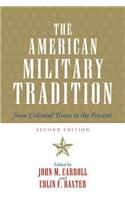 The American Military Tradition