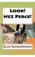 Look! Nez Perce!