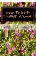 How To Self-Publish A Book