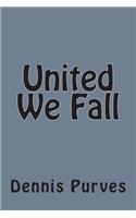 United We Fall