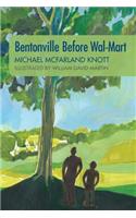 Bentonville Before Wal-Mart