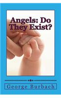 Angels: Do They Exist?: Is There a Guardian Angel for Everyone ?(Catholics in Recovery)