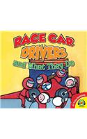 Racecar Drivers and What They Do
