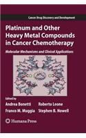 Platinum and Other Heavy Metal Compounds in Cancer Chemotherapy