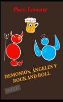 Demonios, ángeles y rock and roll