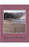 A Brighter Future