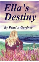 Ella's Destiny