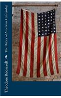The Duties of American Citizenship