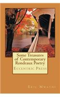 Some Treasures of Contemporary Rondeau Poetry: Eccentric Press