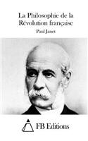 Philosophie de la Révolution française: (French)