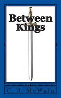 Between Kings