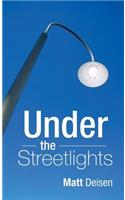 Under the Streetlights: (English)