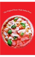 The Original Home-Made Italian Pizza