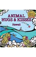 Animal Hugs and Kisses