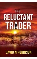 The Reluctant Trader