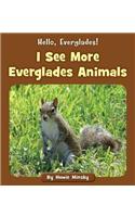I See More Everglades Animals: (Hello, Everglades!)