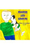 Promise and Snow-po: Story of Promise and Snow-po(2 Promise and Snow-Po)