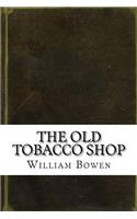 The Old Tobacco Shop