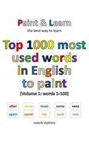 Top 1000 most used words in English to paint (Volume 1