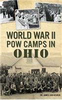 World War II POW Camps in Ohio