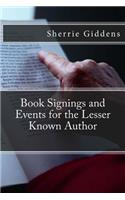 Book Signings and Events for the Lesser Known Author