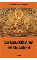 Le Bouddhisme en Occident