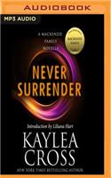 Never Surrender: A MacKenzie Family Novella(MacKenzie Family World)