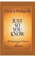 Just So You Know, Volume 1
