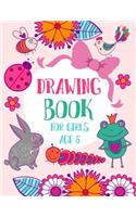 Drawing Book For Girls Age 5: Blank Doodle Draw Sketch Book