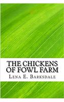 The Chickens of Fowl Farm