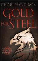 Gold for Steel: The Gates of Kastriel, Book One