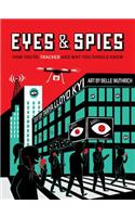 Eyes and Spies