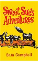 Sweet Sue's Adventures