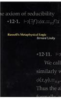 Russell's Metaphysical Logic: Volume 101